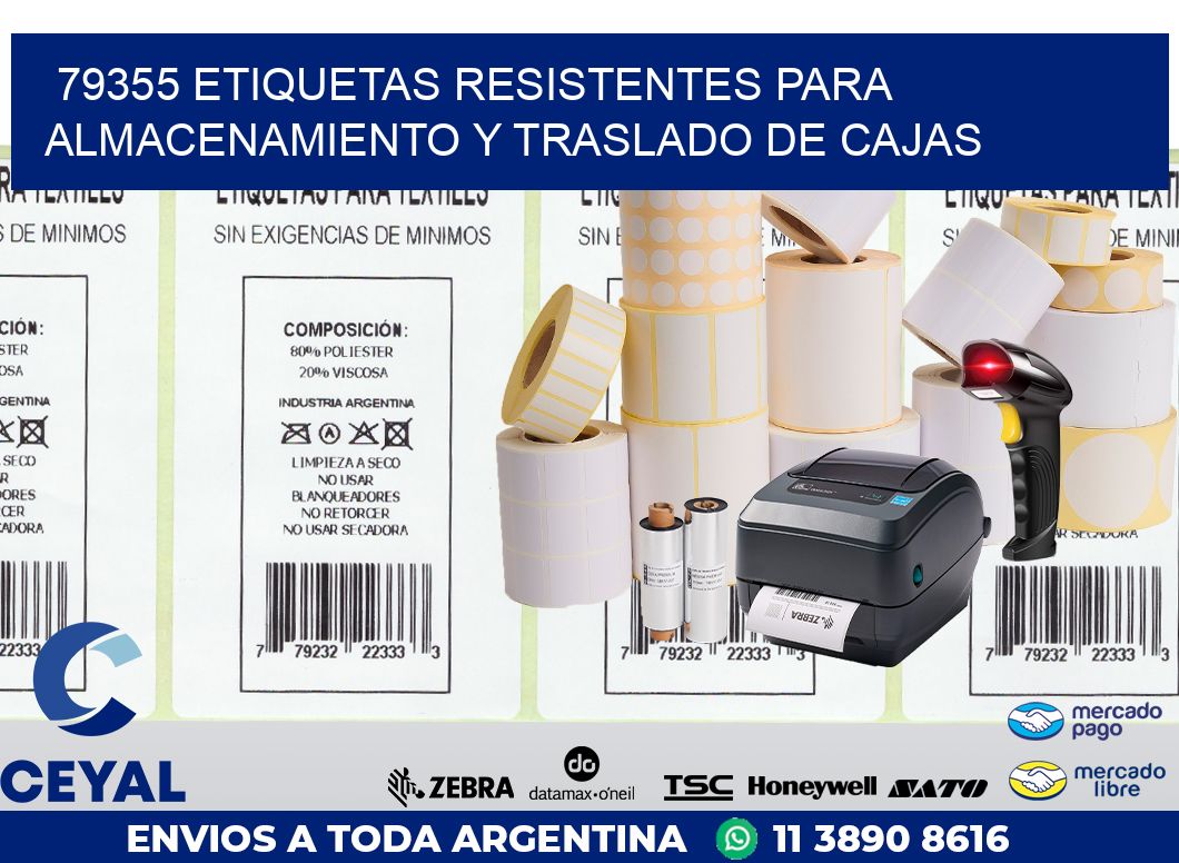 79355 ETIQUETAS RESISTENTES PARA ALMACENAMIENTO Y TRASLADO DE CAJAS