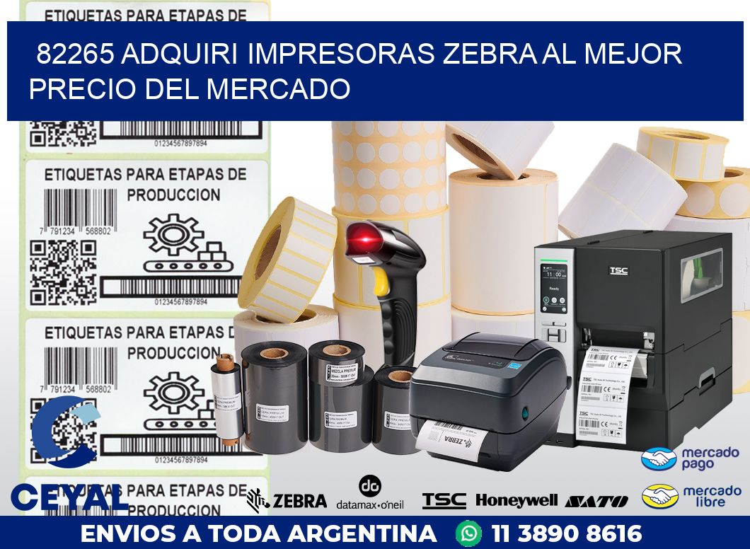 82265 ADQUIRI IMPRESORAS ZEBRA AL MEJOR PRECIO DEL MERCADO