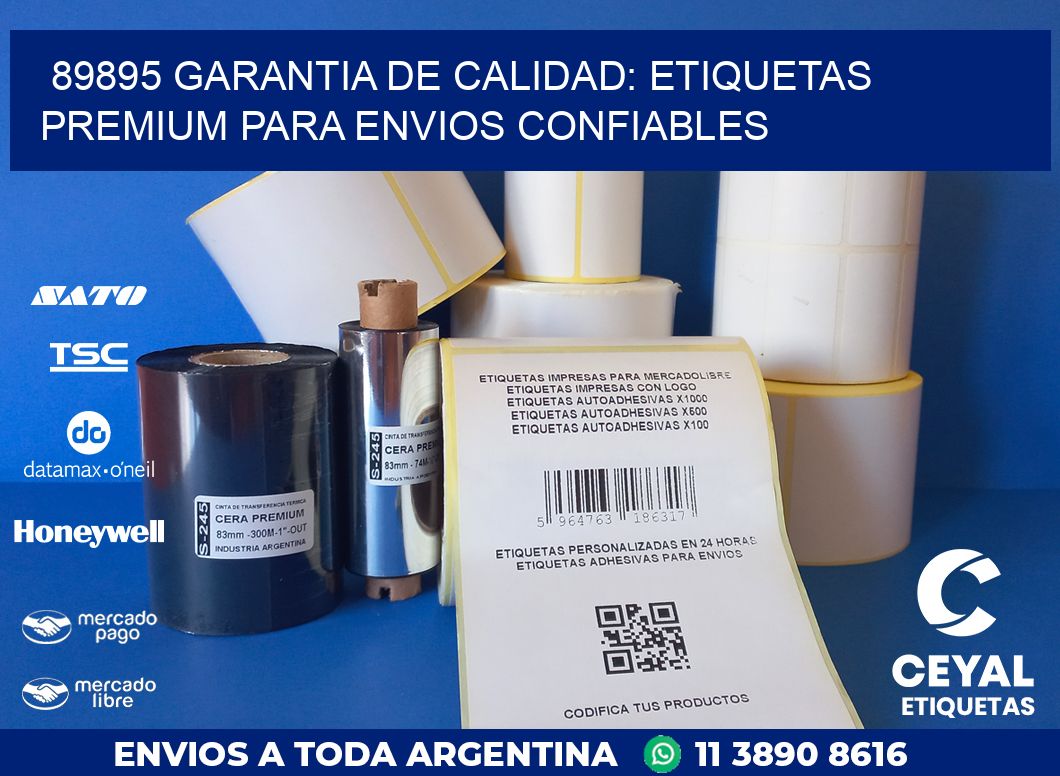 89895 GARANTIA DE CALIDAD: ETIQUETAS PREMIUM PARA ENVIOS CONFIABLES