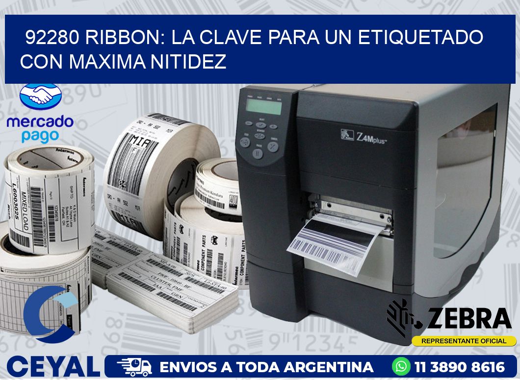 92280 RIBBON: LA CLAVE PARA UN ETIQUETADO CON MAXIMA NITIDEZ