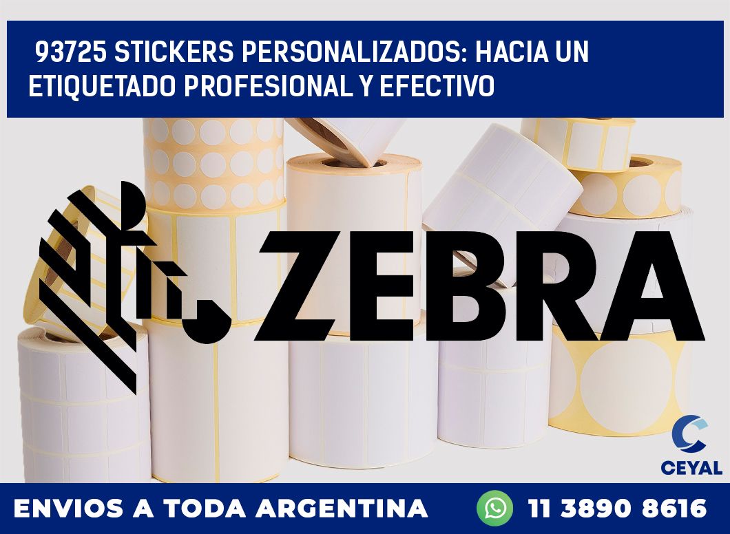 93725 STICKERS PERSONALIZADOS: HACIA UN ETIQUETADO PROFESIONAL Y EFECTIVO