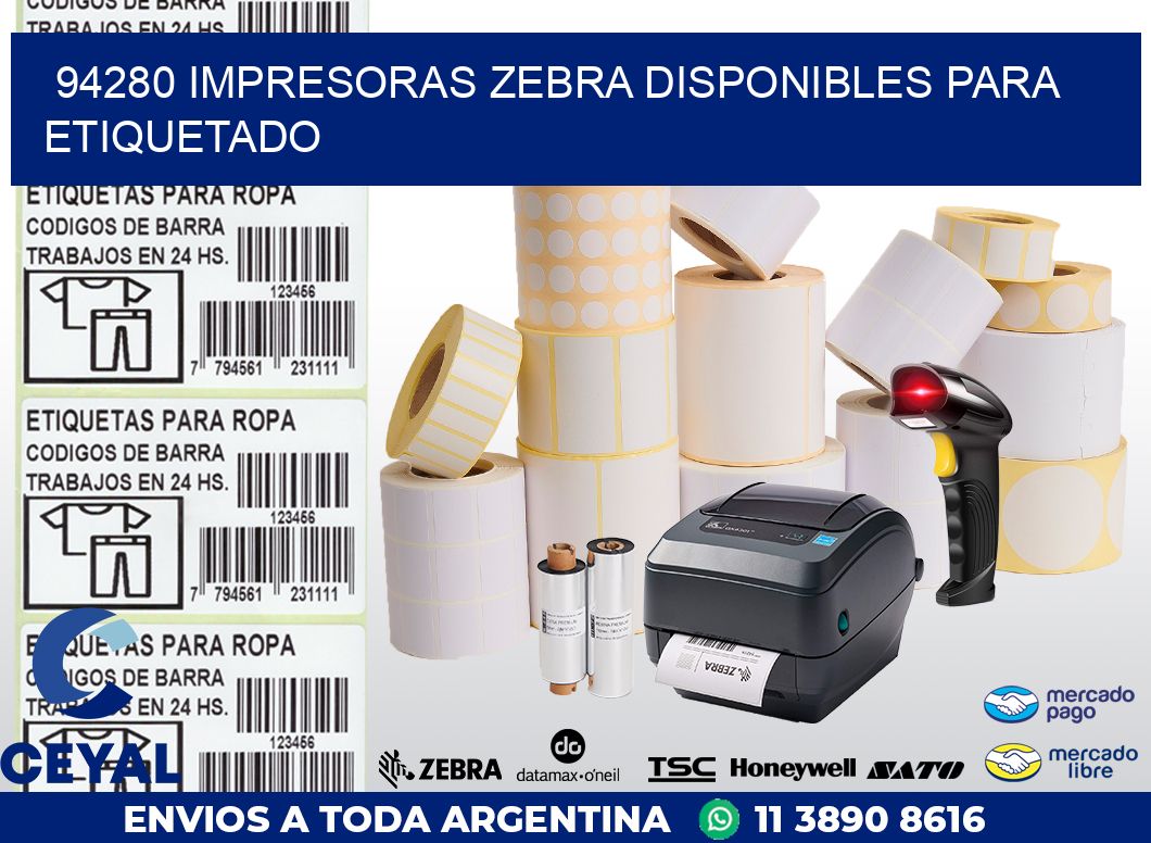 94280 IMPRESORAS ZEBRA DISPONIBLES PARA ETIQUETADO