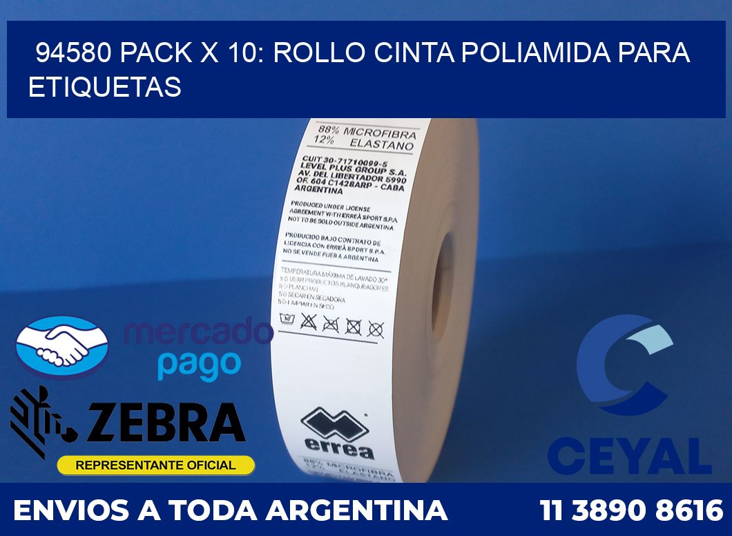 94580 PACK X 10: ROLLO CINTA POLIAMIDA PARA ETIQUETAS