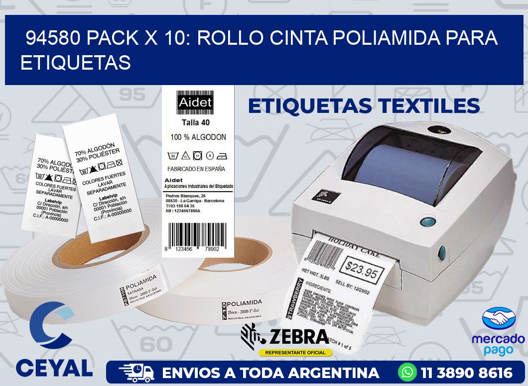 94580 PACK X 10: ROLLO CINTA POLIAMIDA PARA ETIQUETAS