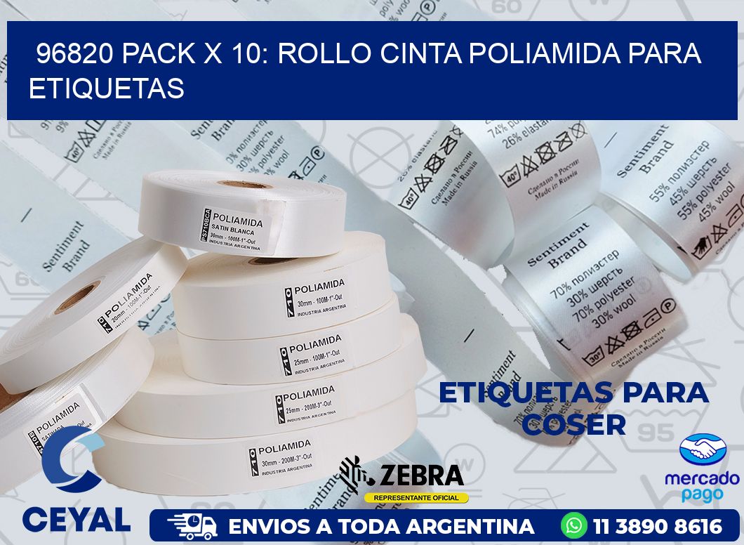 96820 PACK X 10: ROLLO CINTA POLIAMIDA PARA ETIQUETAS
