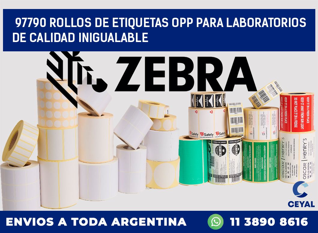 97790 ROLLOS DE ETIQUETAS OPP PARA LABORATORIOS DE CALIDAD INIGUALABLE