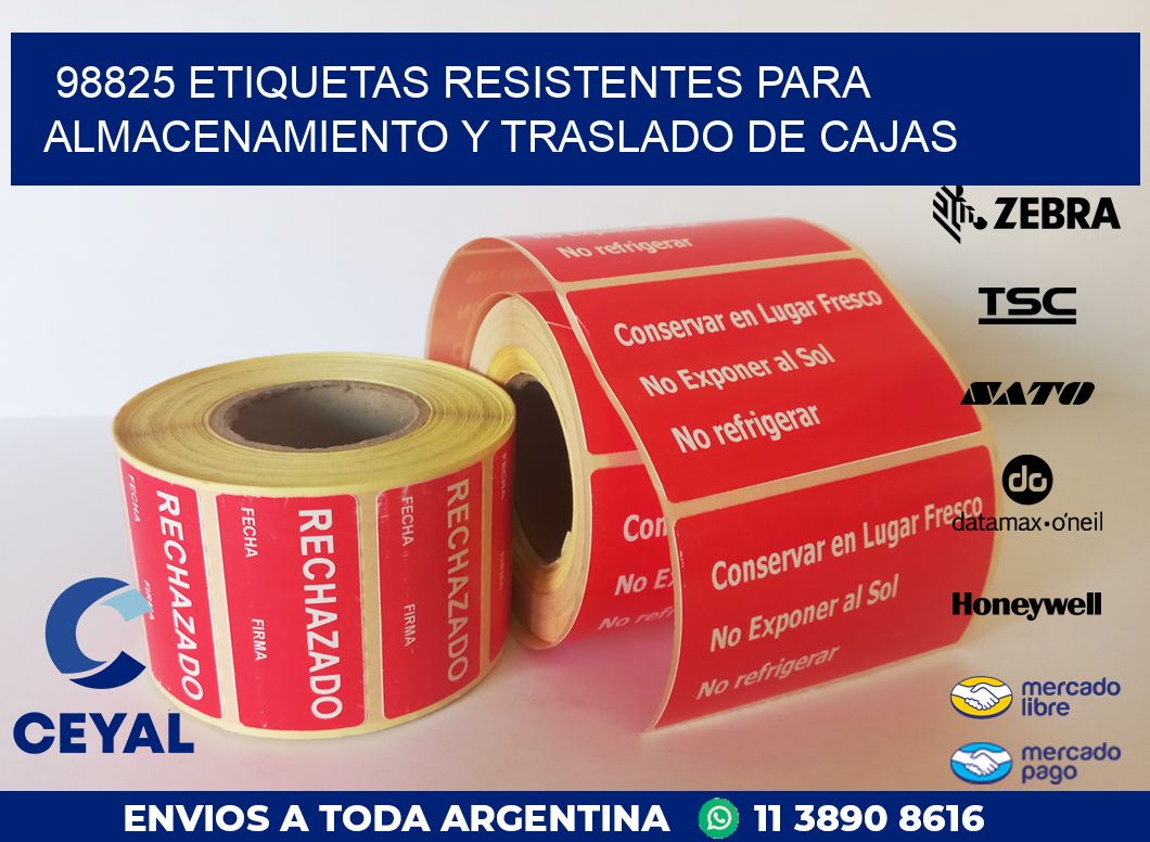 98825 ETIQUETAS RESISTENTES PARA ALMACENAMIENTO Y TRASLADO DE CAJAS