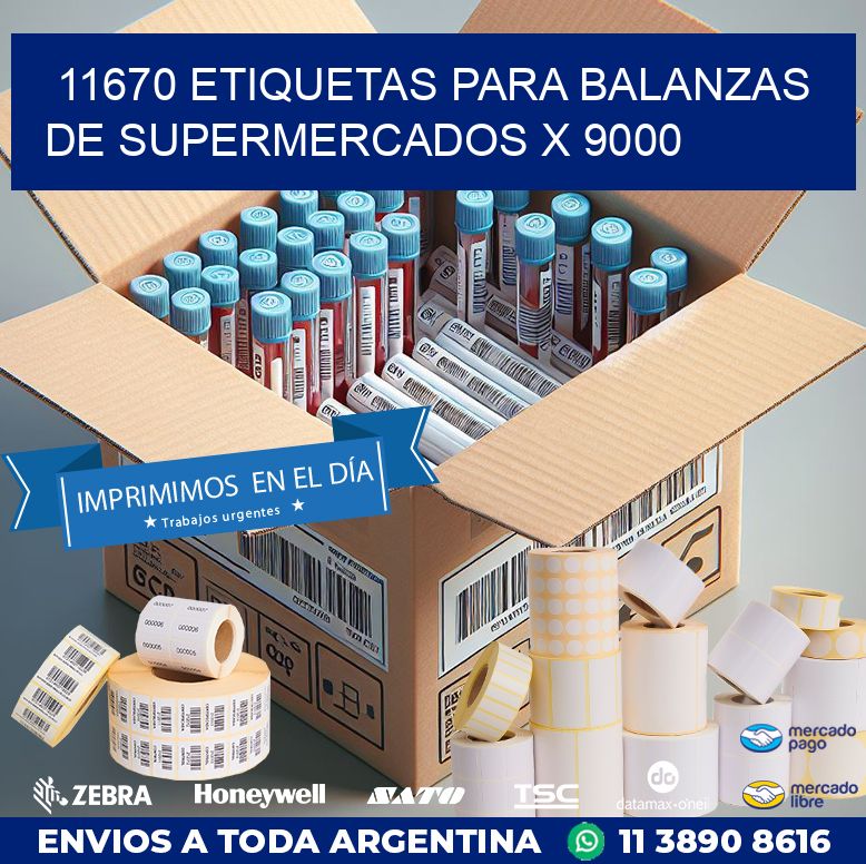 11670 ETIQUETAS PARA BALANZAS DE SUPERMERCADOS X 9000
