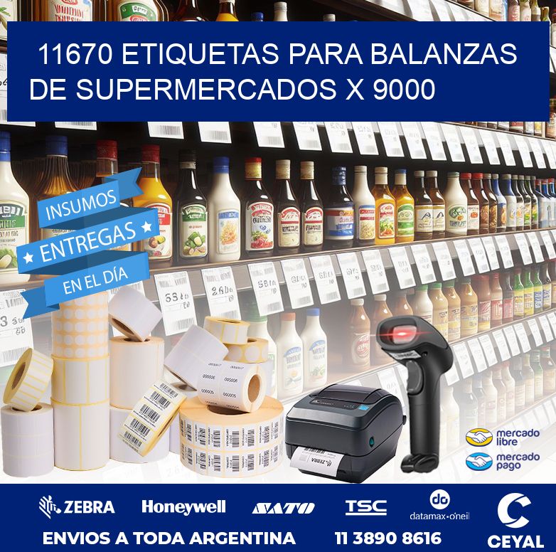 11670 ETIQUETAS PARA BALANZAS DE SUPERMERCADOS X 9000