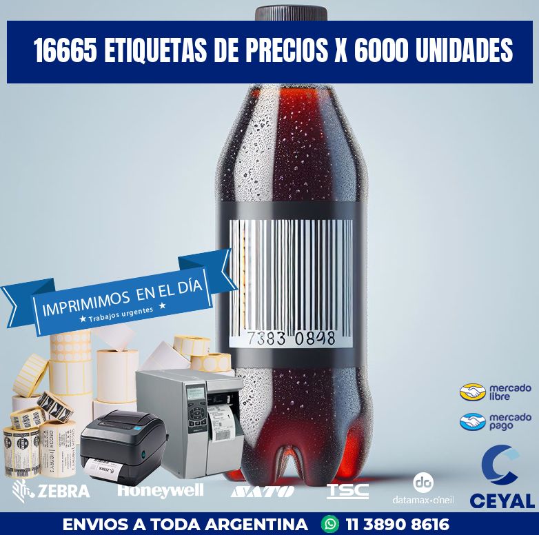 16665 ETIQUETAS DE PRECIOS X 6000 UNIDADES