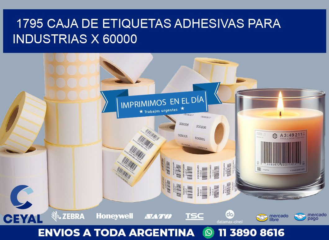 1795 CAJA DE ETIQUETAS ADHESIVAS PARA INDUSTRIAS X 60000