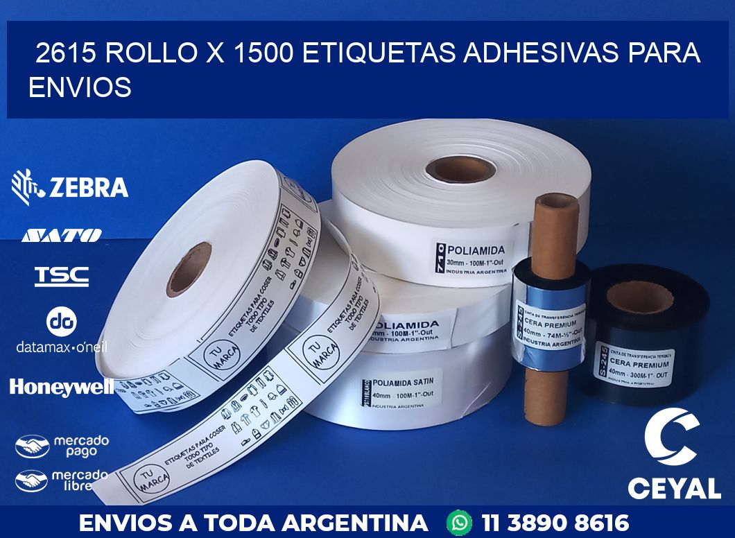 2615 ROLLO X 1500 ETIQUETAS ADHESIVAS PARA ENVIOS