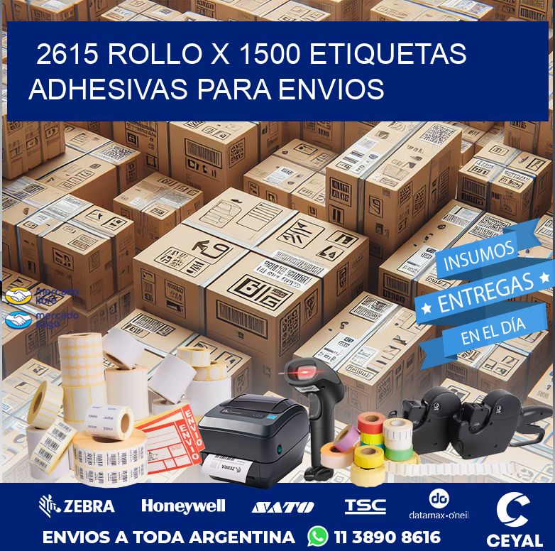 2615 ROLLO X 1500 ETIQUETAS ADHESIVAS PARA ENVIOS