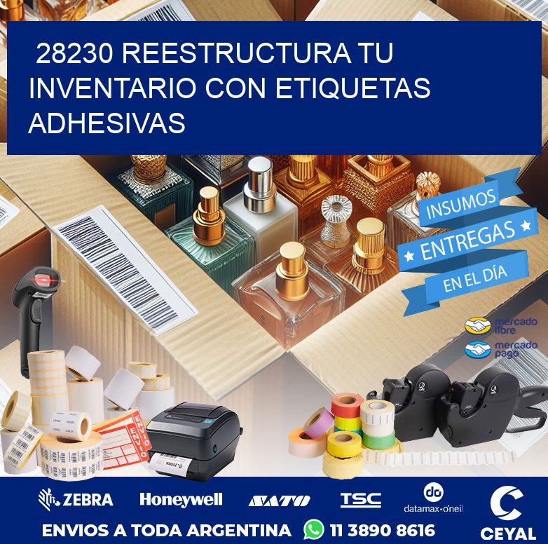 28230 REESTRUCTURA TU INVENTARIO CON ETIQUETAS ADHESIVAS