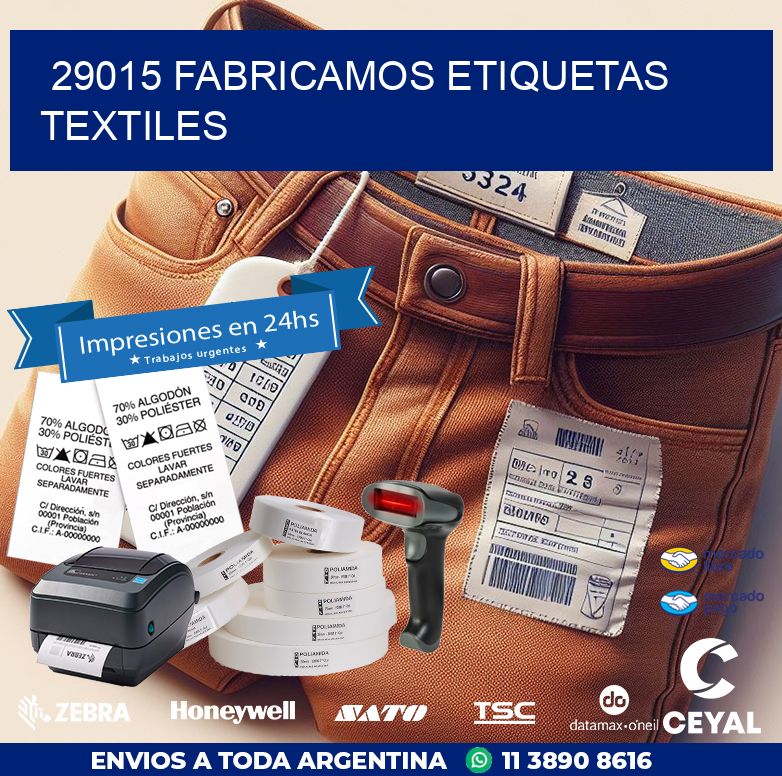 29015 FABRICAMOS ETIQUETAS TEXTILES