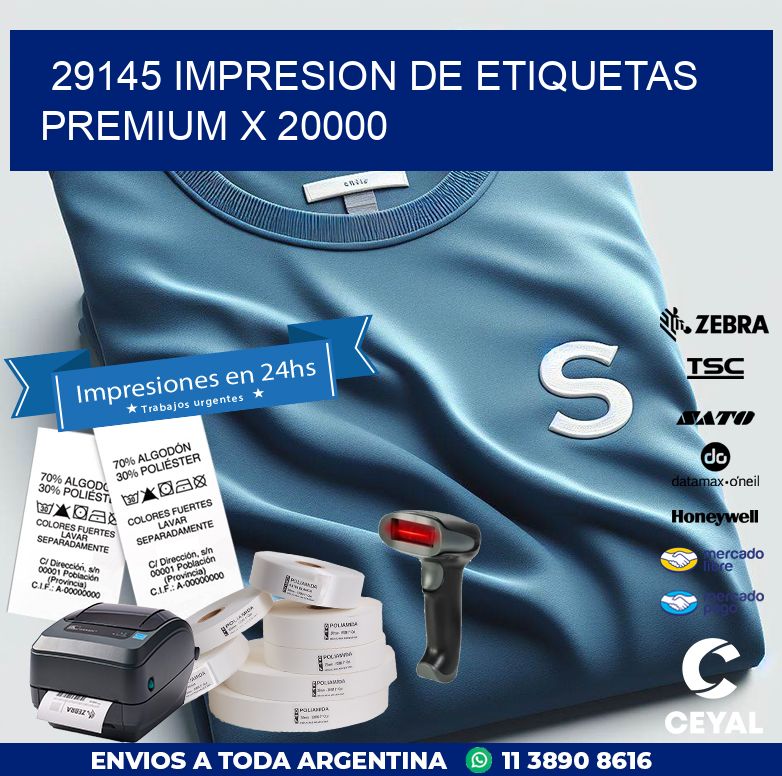 29145 IMPRESION DE ETIQUETAS PREMIUM X 20000