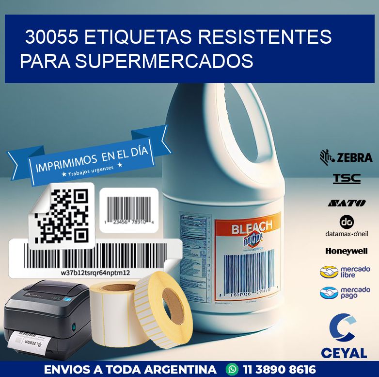 30055 ETIQUETAS RESISTENTES PARA SUPERMERCADOS