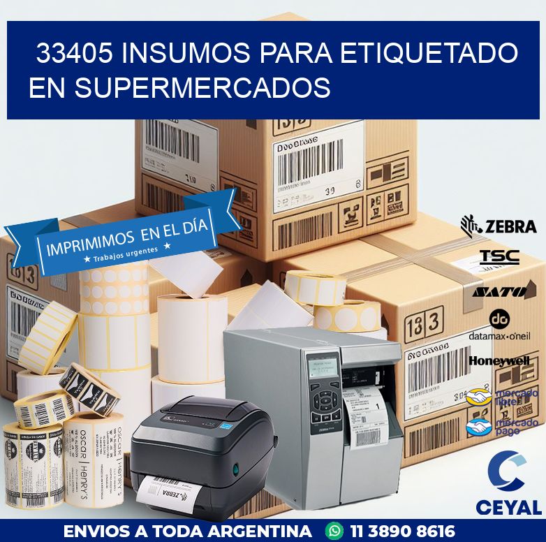 33405 INSUMOS PARA ETIQUETADO EN SUPERMERCADOS