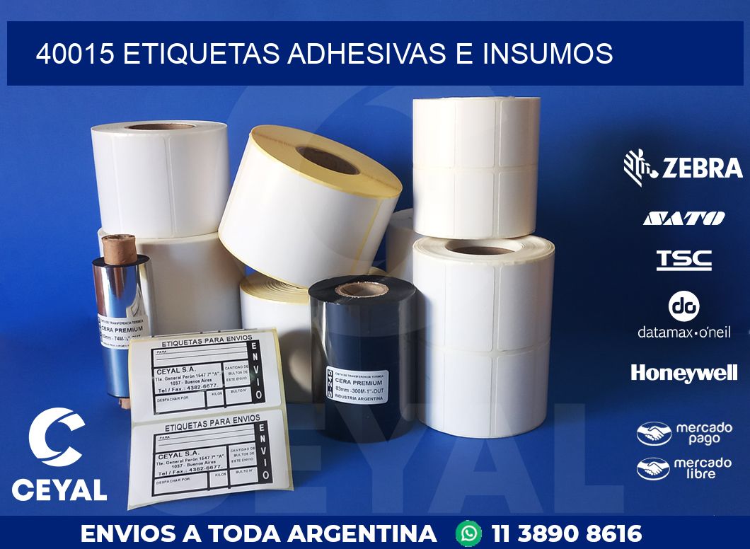 40015 ETIQUETAS ADHESIVAS E INSUMOS