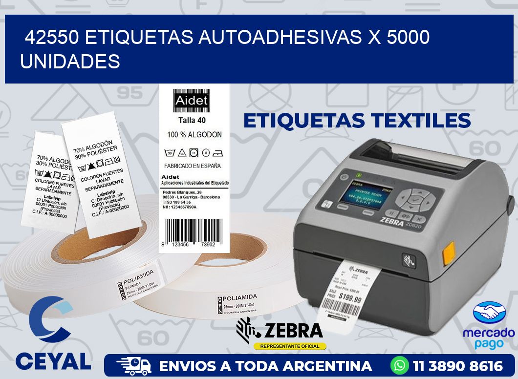 42550 ETIQUETAS AUTOADHESIVAS X 5000 UNIDADES