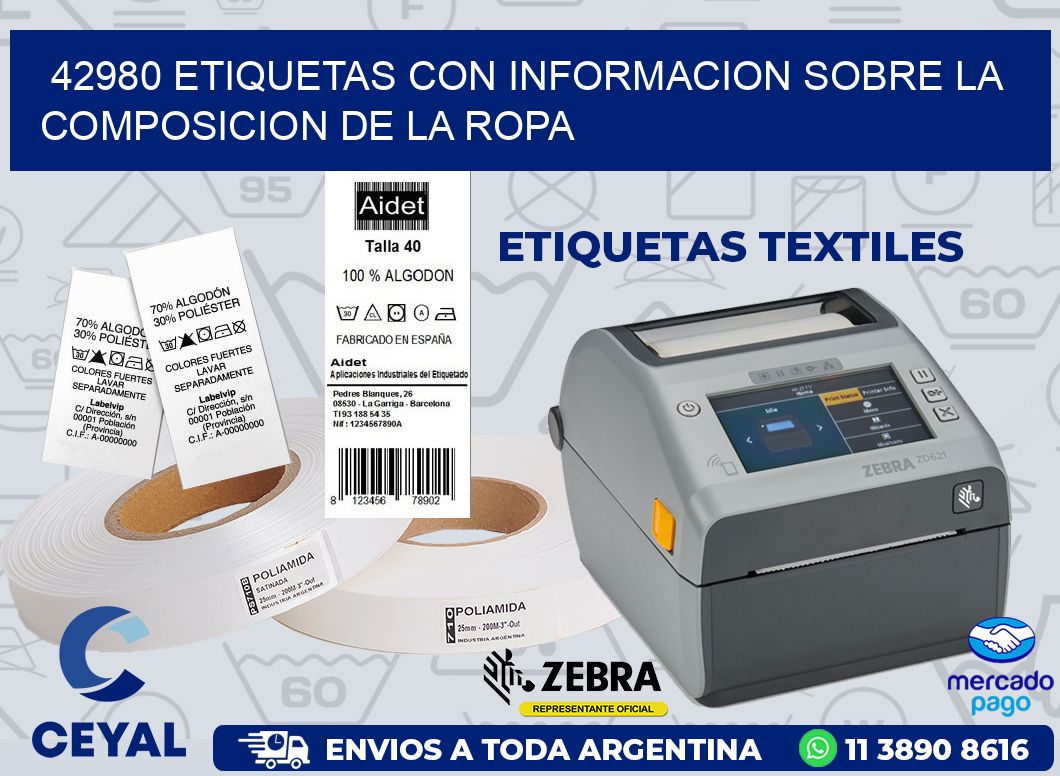 42980 ETIQUETAS CON INFORMACION SOBRE LA COMPOSICION DE LA ROPA