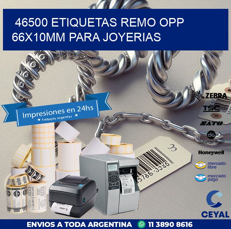 46500 ETIQUETAS REMO OPP 66X10MM PARA JOYERIAS