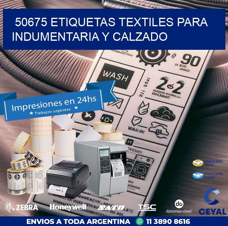 50675 ETIQUETAS TEXTILES PARA INDUMENTARIA Y CALZADO