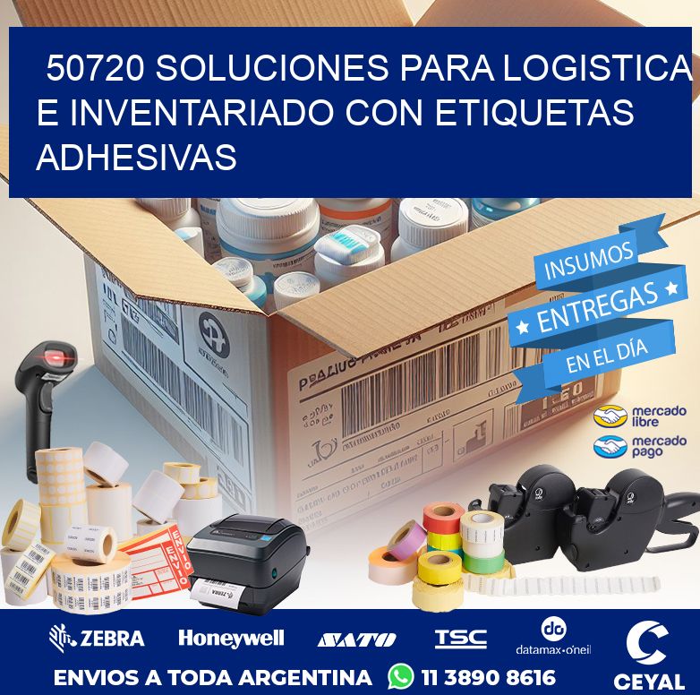 50720 SOLUCIONES PARA LOGISTICA E INVENTARIADO CON ETIQUETAS ADHESIVAS