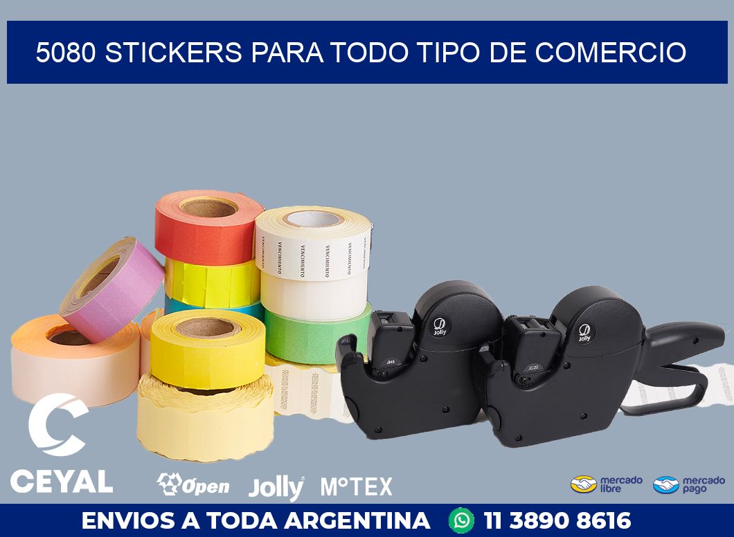 5080 STICKERS PARA TODO TIPO DE COMERCIO