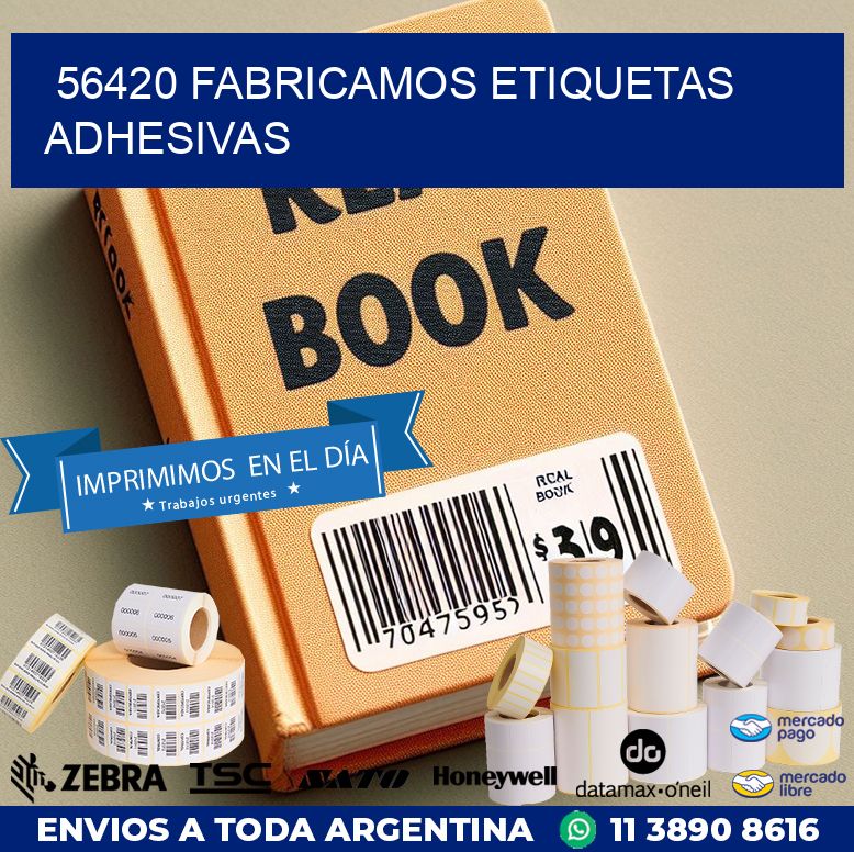 56420 FABRICAMOS ETIQUETAS ADHESIVAS