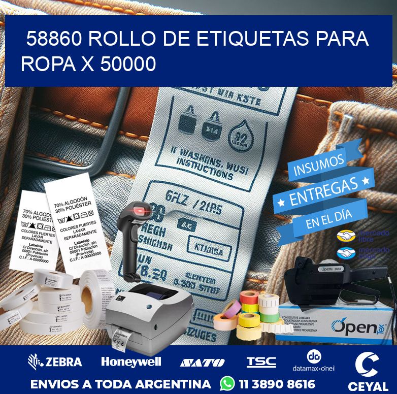 58860 ROLLO DE ETIQUETAS PARA ROPA X 50000