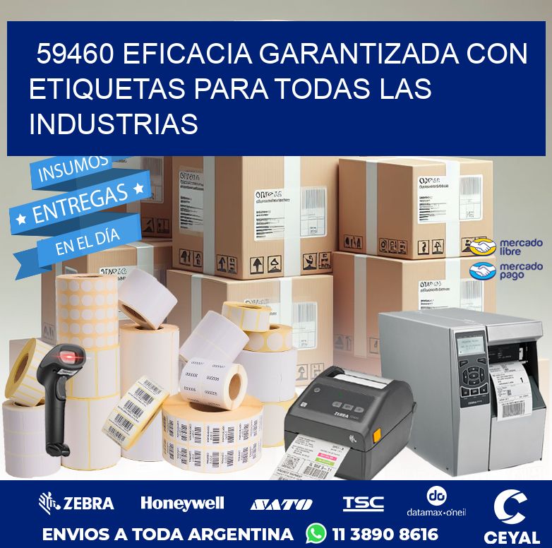 59460 EFICACIA GARANTIZADA CON ETIQUETAS PARA TODAS LAS INDUSTRIAS