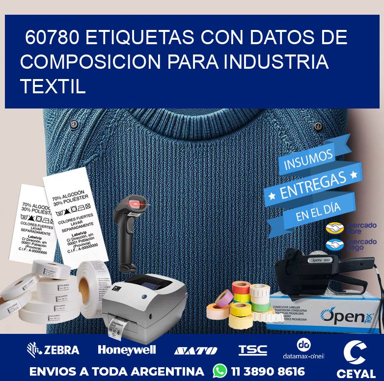 60780 ETIQUETAS CON DATOS DE COMPOSICION PARA INDUSTRIA TEXTIL