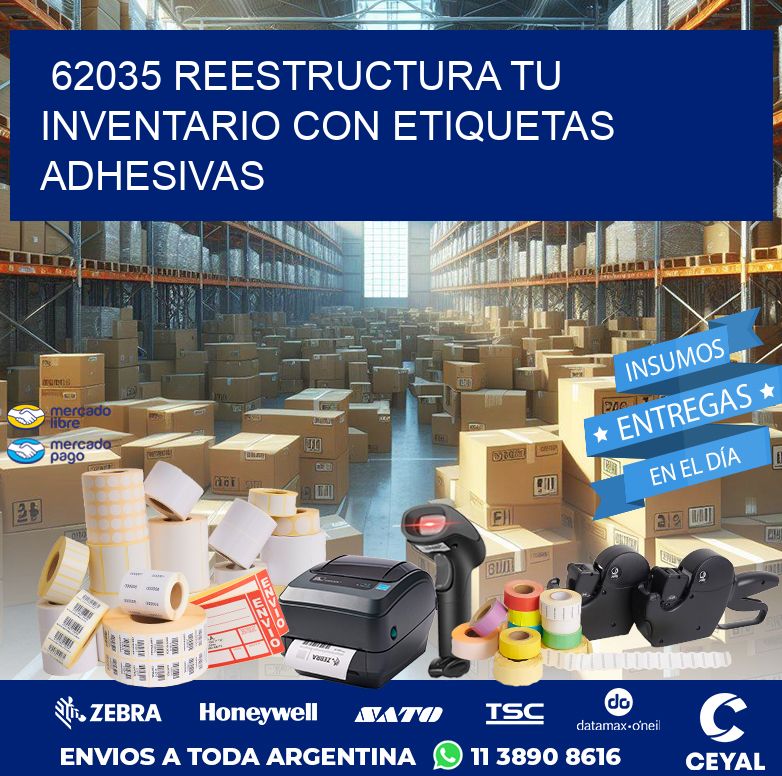 62035 REESTRUCTURA TU INVENTARIO CON ETIQUETAS ADHESIVAS