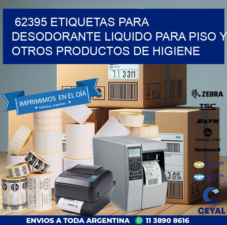 62395 ETIQUETAS PARA DESODORANTE LIQUIDO PARA PISO Y OTROS PRODUCTOS DE HIGIENE