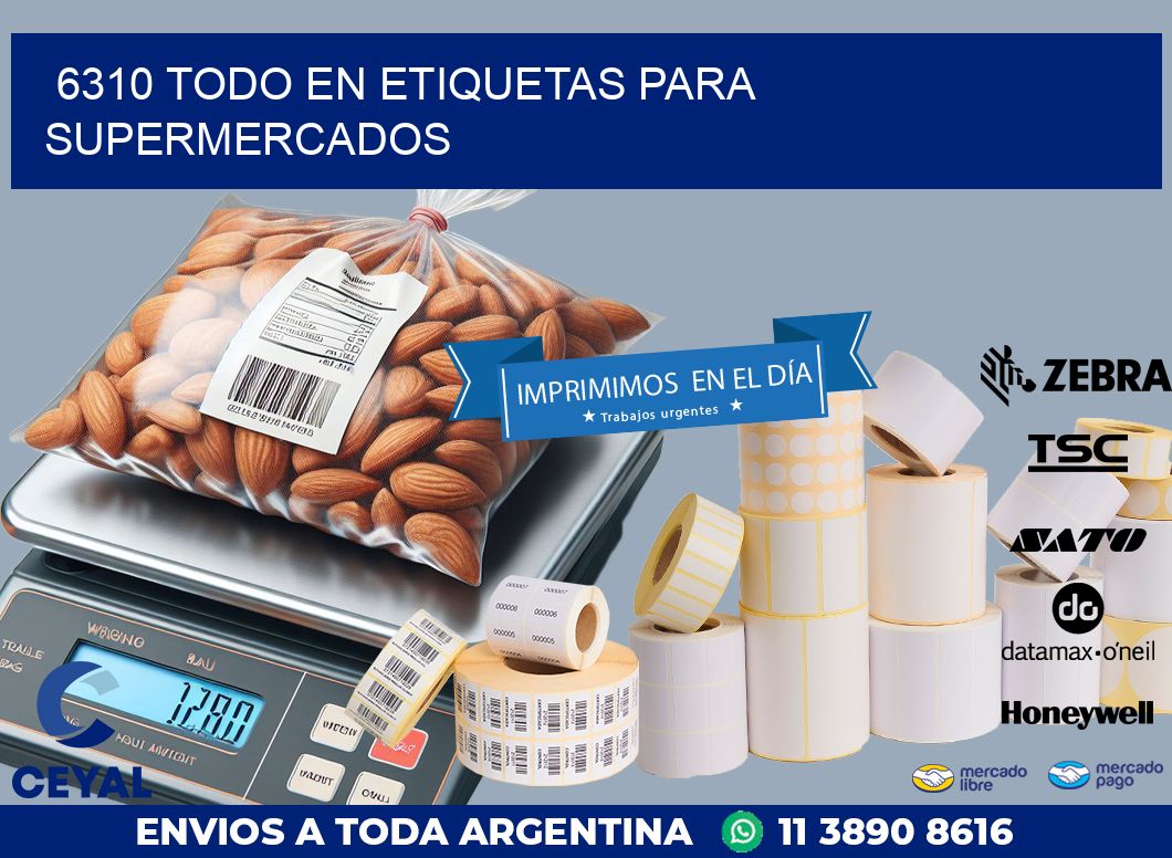 6310 TODO EN ETIQUETAS PARA SUPERMERCADOS
