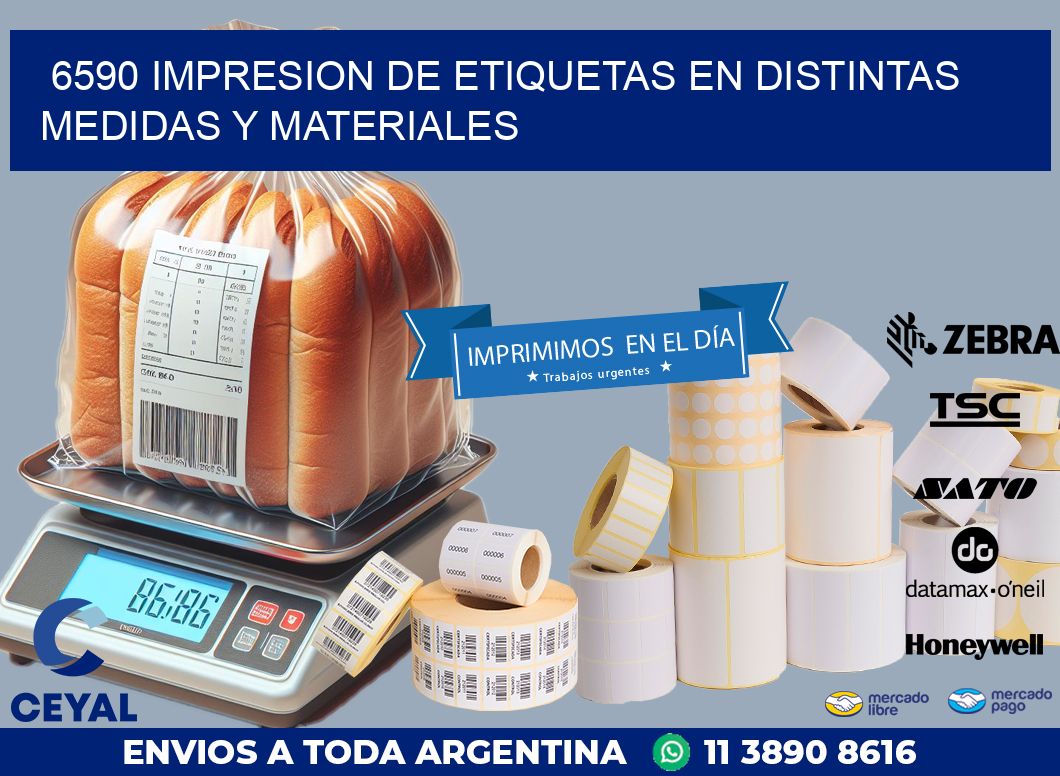 6590 IMPRESION DE ETIQUETAS EN DISTINTAS MEDIDAS Y MATERIALES