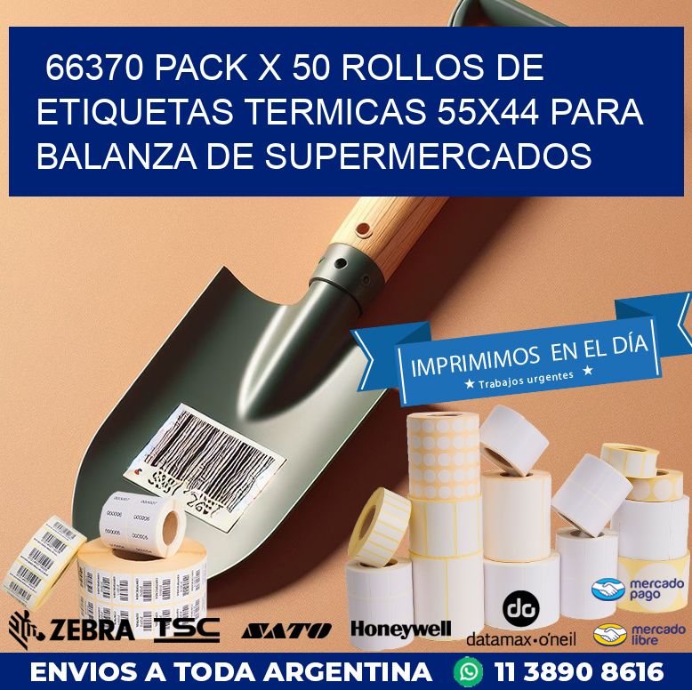 66370 PACK X 50 ROLLOS DE ETIQUETAS TERMICAS 55X44 PARA BALANZA DE SUPERMERCADOS