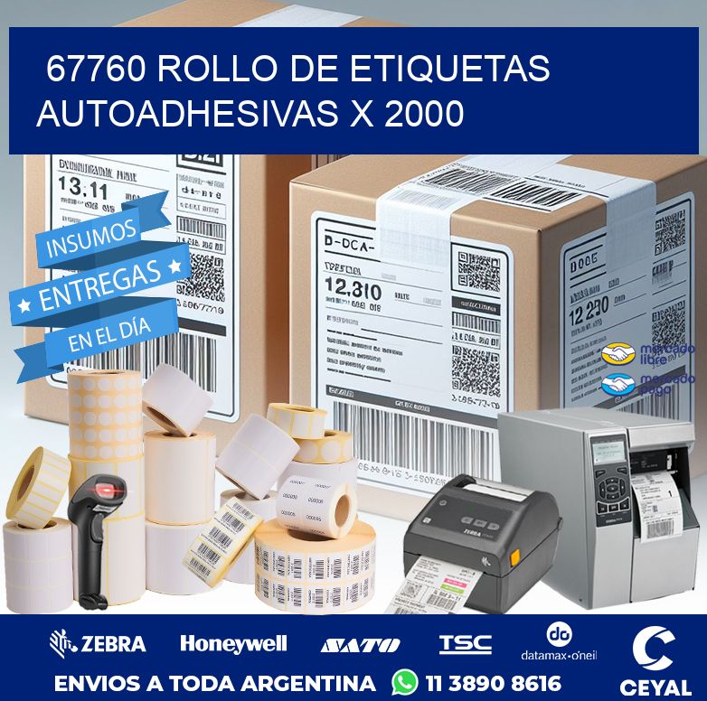 67760 ROLLO DE ETIQUETAS AUTOADHESIVAS X 2000