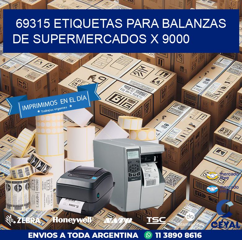 69315 ETIQUETAS PARA BALANZAS DE SUPERMERCADOS X 9000