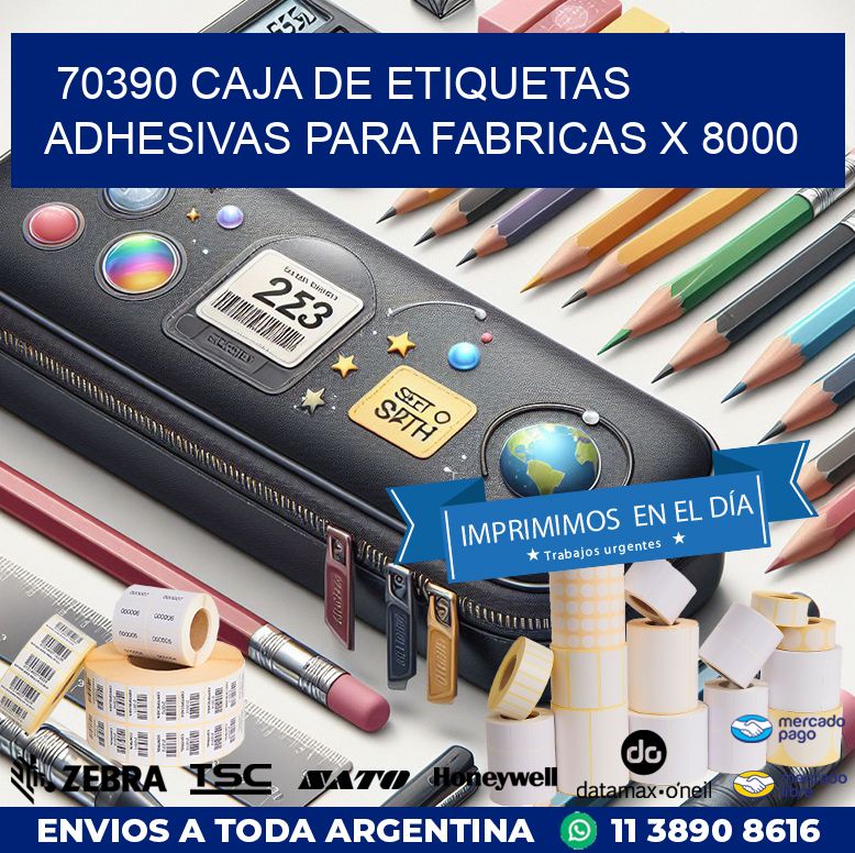 70390 CAJA DE ETIQUETAS ADHESIVAS PARA FABRICAS X 8000