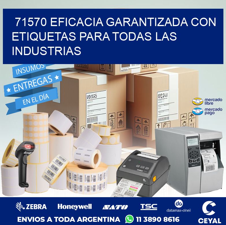 71570 EFICACIA GARANTIZADA CON ETIQUETAS PARA TODAS LAS INDUSTRIAS