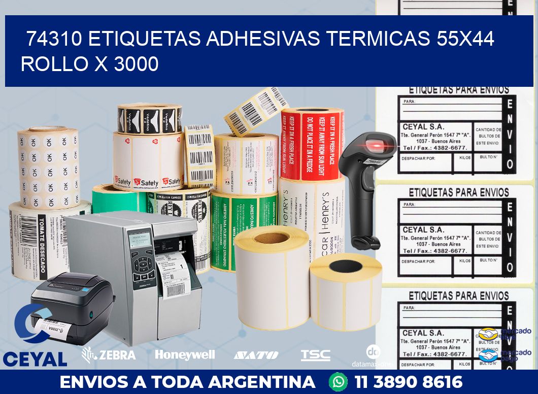74310 ETIQUETAS ADHESIVAS TERMICAS 55X44 ROLLO X 3000
