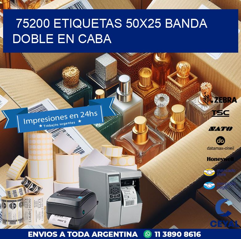 75200 ETIQUETAS 50X25 BANDA DOBLE EN CABA