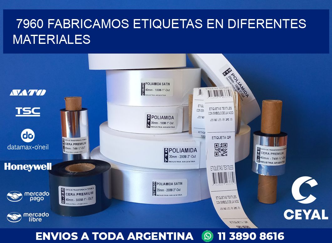 7960 FABRICAMOS ETIQUETAS EN DIFERENTES MATERIALES