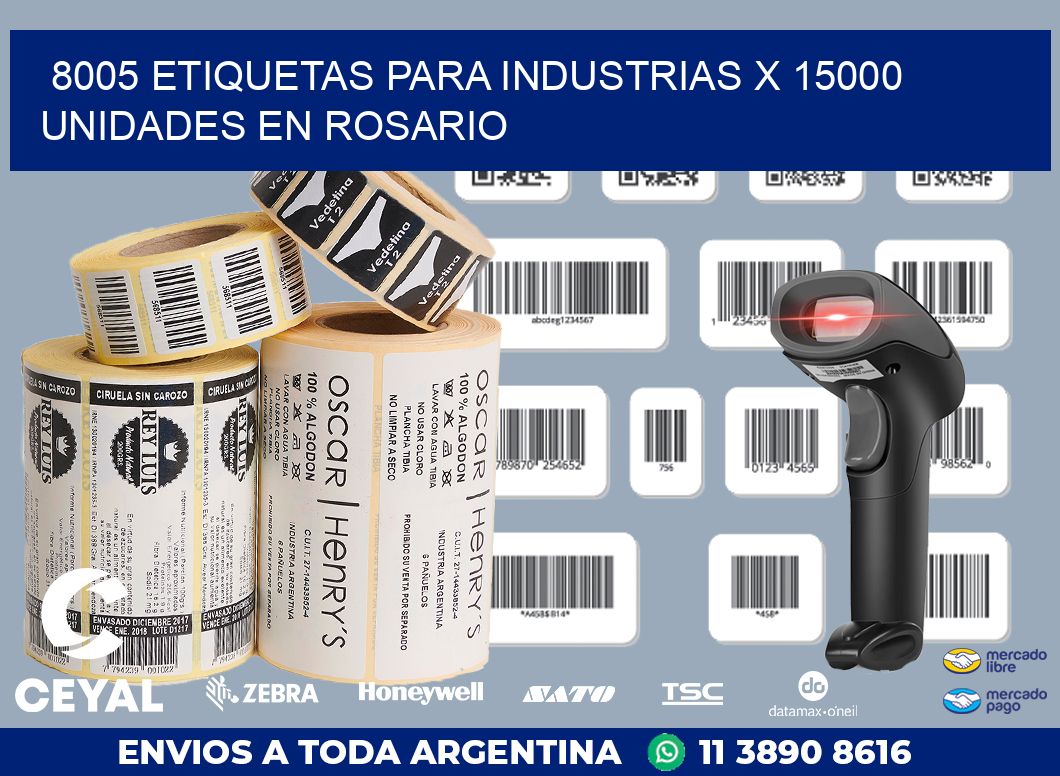 8005 ETIQUETAS PARA INDUSTRIAS x 15000 UNIDADES EN ROSARIO