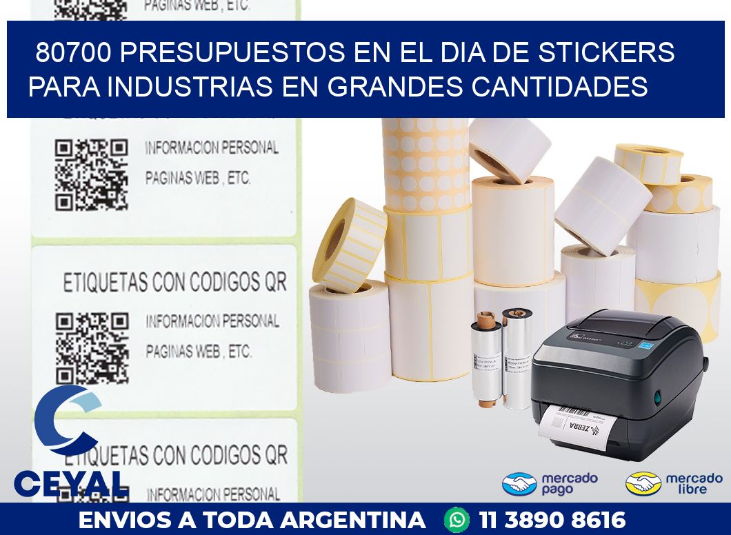 80700 PRESUPUESTOS EN EL DIA DE STICKERS PARA INDUSTRIAS EN GRANDES CANTIDADES