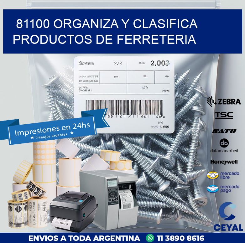 81100 ORGANIZA Y CLASIFICA PRODUCTOS DE FERRETERIA