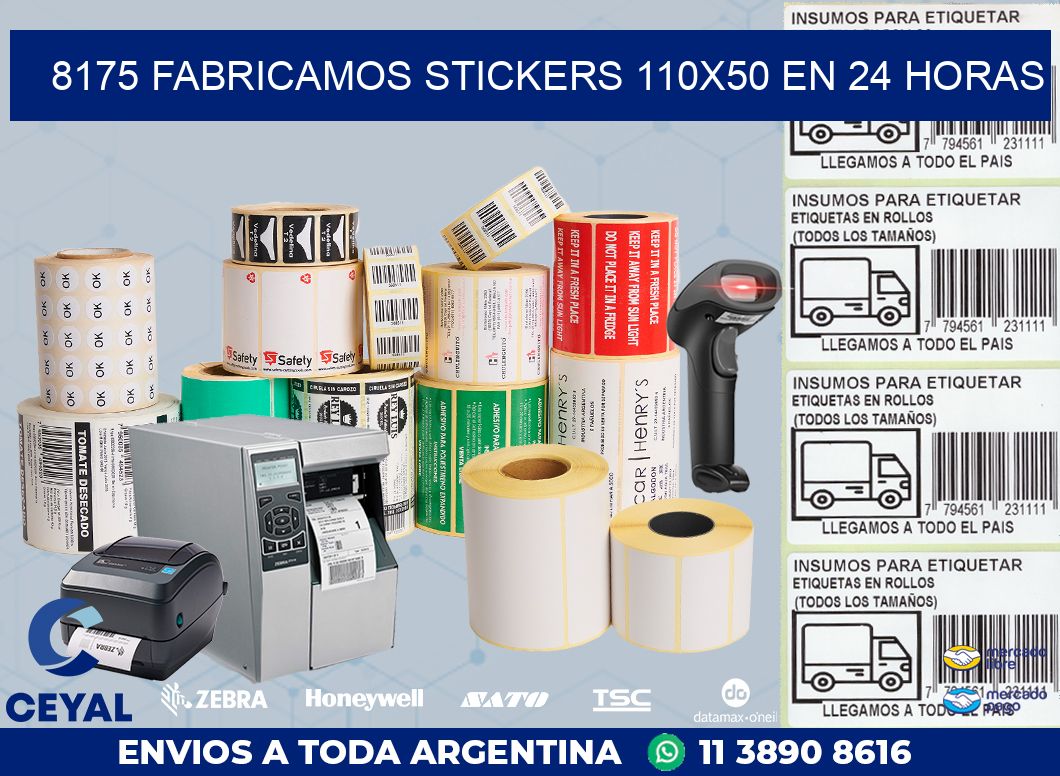 8175 FABRICAMOS STICKERS 110X50 EN 24 HORAS