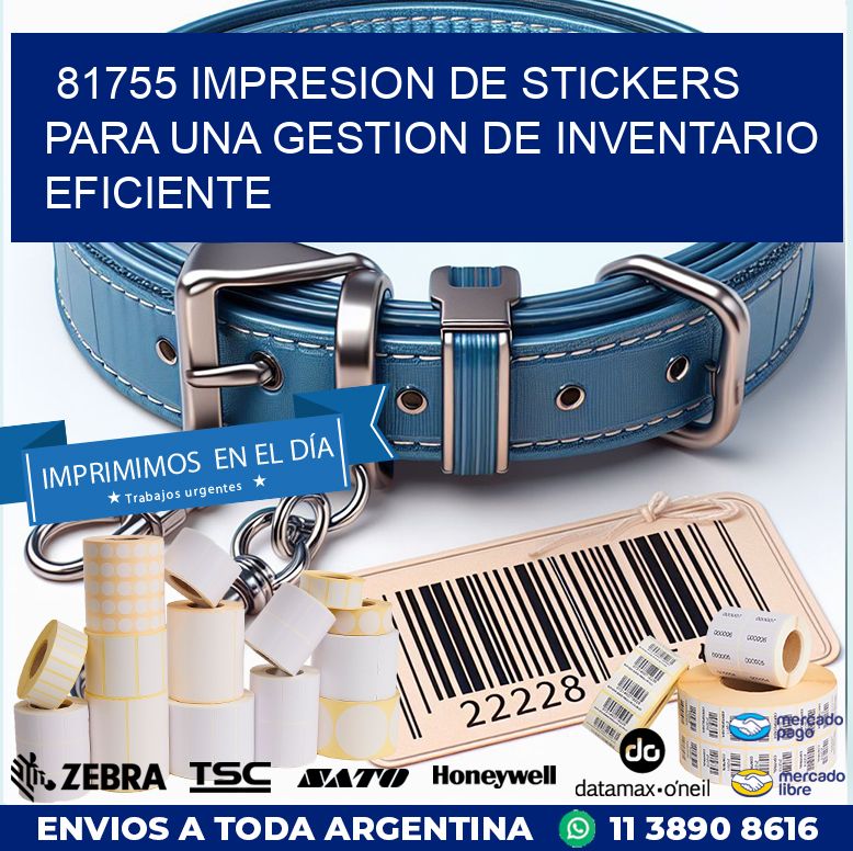 81755 IMPRESION DE STICKERS PARA UNA GESTION DE INVENTARIO EFICIENTE